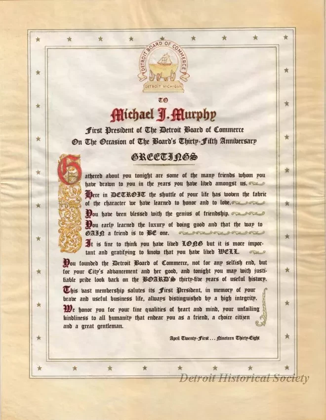 Poster - To Michael J. Murphy, 
First President of the Detroit Board of Commerce 
on the Occasion of the Board's Thirty-Fifth Anniversary