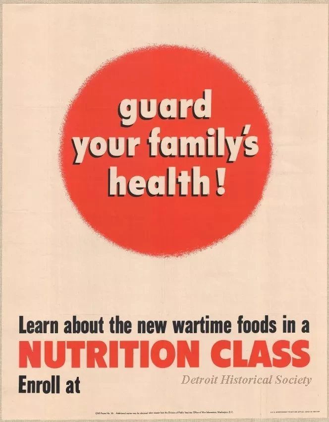 Poster - guard your family's health!
Learn about the new wartime foods in a Nutrition Class