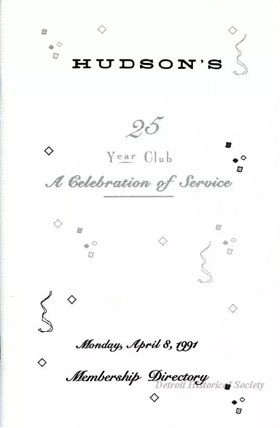 Booklet - Hudson's 25 Year Club,
A Celebration of Service