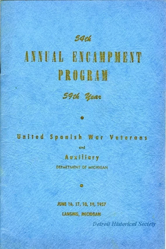 Program - 54th Annual Encampment Program, 
United Spanish War Veterans and Auxiliary, Department of Michigan