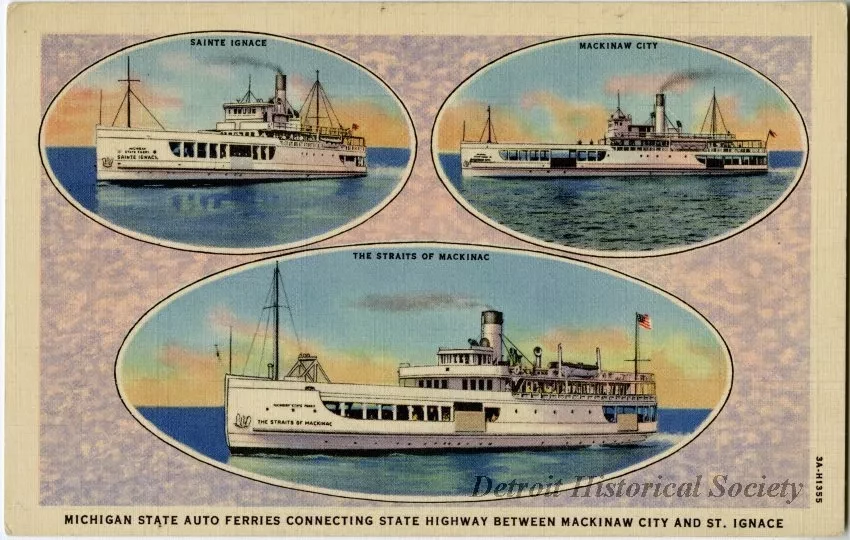 Postcard - Michigan State Auto Ferries Connecting State Highway Between Mackinaw City and St. Ignace