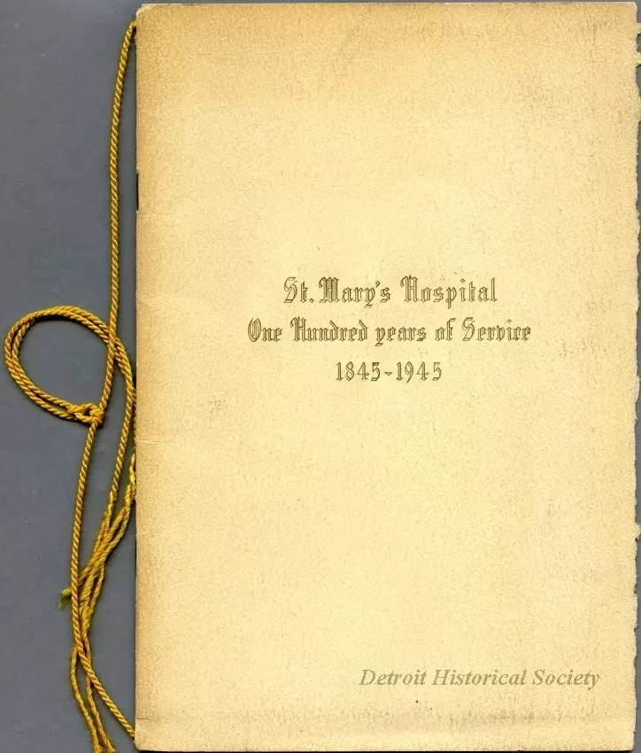Program - St. Mary's Hospital, 
One Hundred Years of Service, 1845-1945