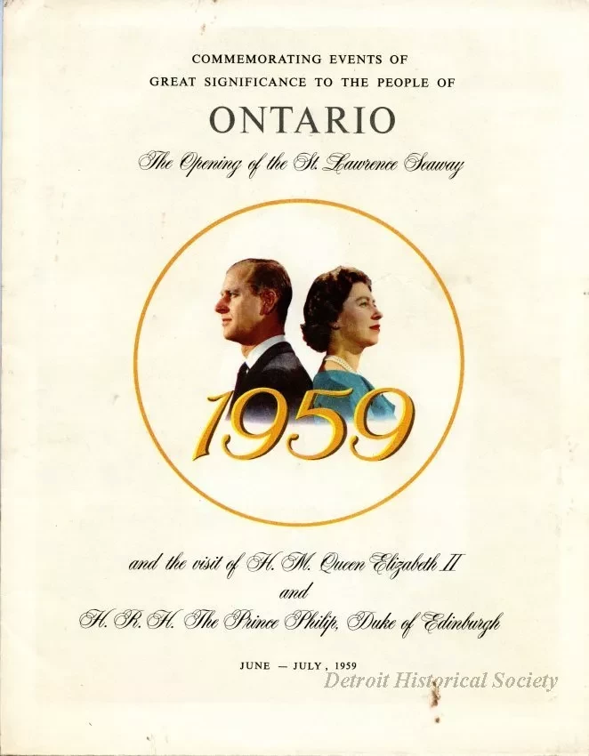 Brochure - Commemorating Events of Great Significance to the People of Ontario,
The Opening of the St. Lawrence Seaway