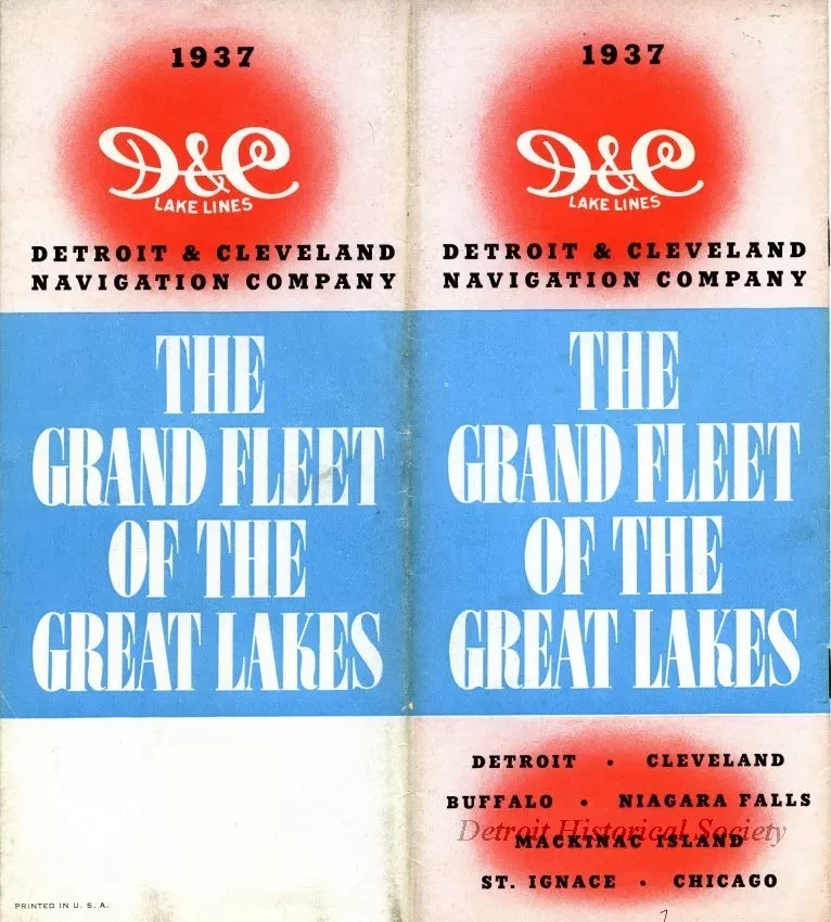 Brochure - 1937 D&C Lake Lines
Detroit & Cleveland Navigation Company
The Grand Fleet of the Great Lakes