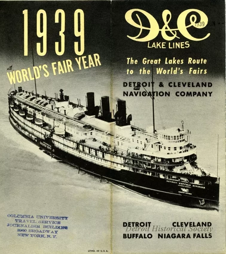 Brochure - D&C Lake Lines
The Great Lakes Route to the World's Fairs
Detroit & Cleveland Navigation Company