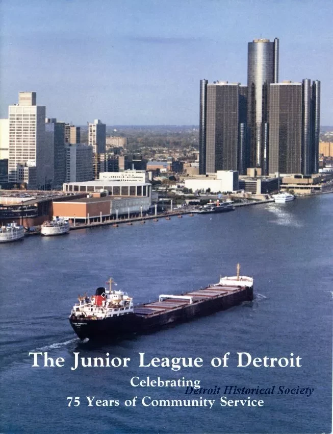 Booklet - The Junior League of Detroit 
Celebrating 75 Years of Community Service