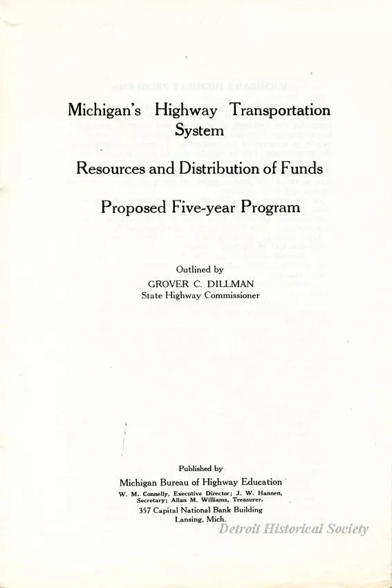 Report - Michigan Highway Transportation System 
Resources and Distribution of Funds 
Proposed Five-year Program