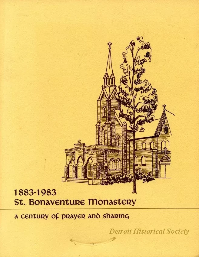 Booklet - 1883-1993, St. Bonaventure Monastery
A Century of Prayer and Sharing