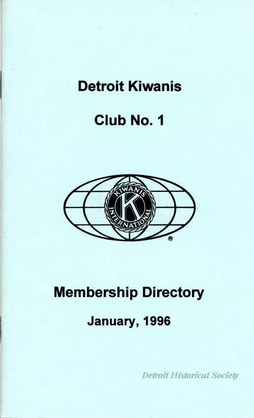 Directory - Detroit Kiwanis Club No. 1 
Membership Directory
January, 1996