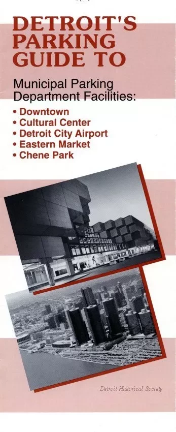 Brochure - Detroit's Parking Guide to
Municipal Parking Department Facilities
