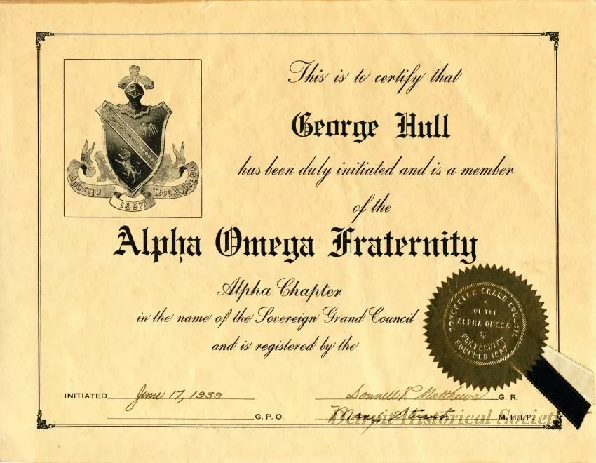 Certificate, Membership - Alpha Omega Fraternity -
George Hull