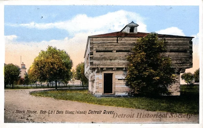Postcard - Block House Bob-Lo (Bois Blanc Island) Detroit River
