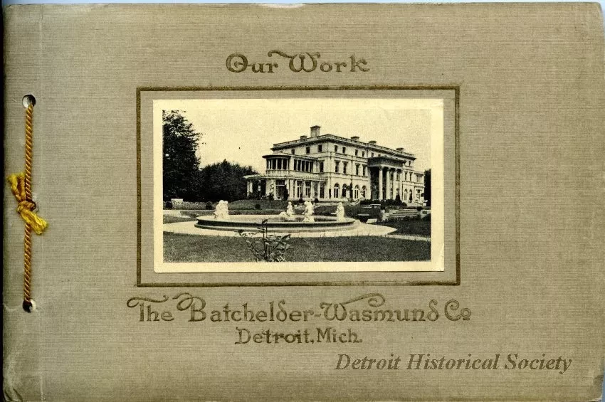 Booklet - Our Work - The Batchelder-Wasmund & Co., Detroit, Mich.