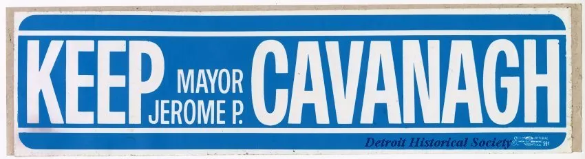 Sticker, Bumper - Keep Mayor Jerome P. Cavanagh
