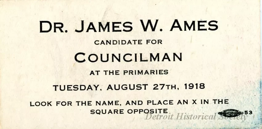 Card, Political - Dr. James W. Ames
Candidate for Councilman