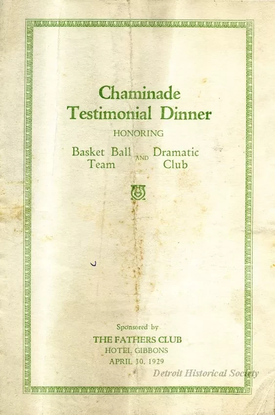 Program - Chaminade Testimonial Dinner 
Honoring Basket Ball Team and Dramatic Club