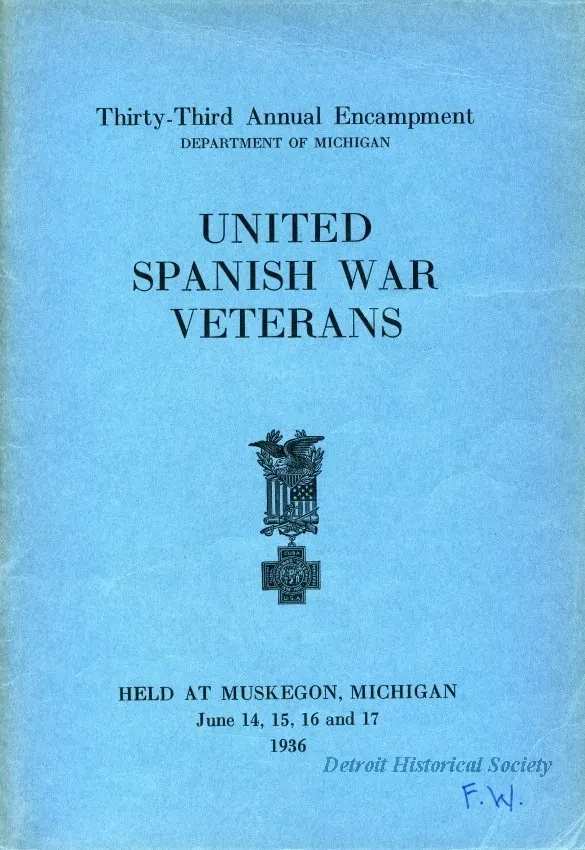 Program - Thirty-Third Annual Encampment, Department of Michigan, 
United Spanish War Veterans