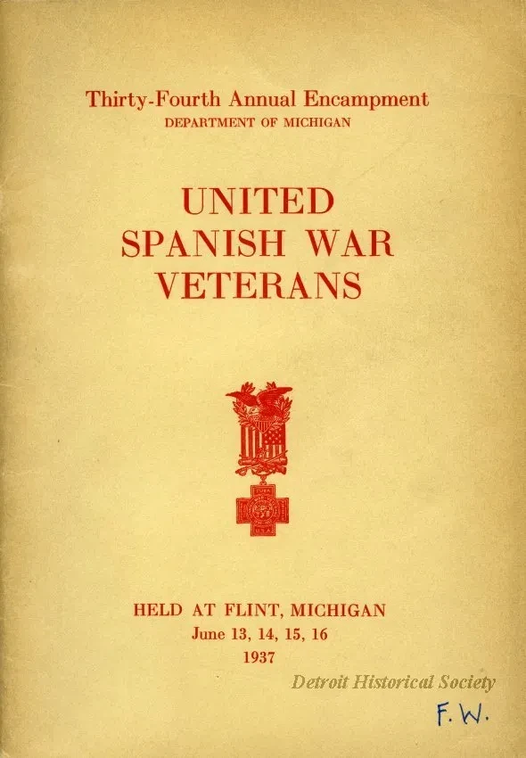 Program - Thirty-Fourth Annual Encampment, Department of Michigan, 
United Spanish War Veterans