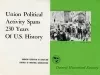 Booklet - Union Political Activity Spans 230 Years of U.S. History