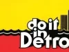 Sticker, Bumper - Do It In Detroit